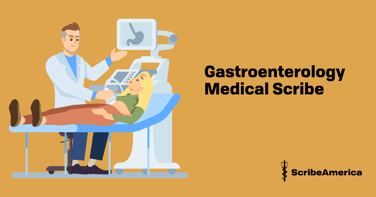 Gastroenterology Medical Scribe