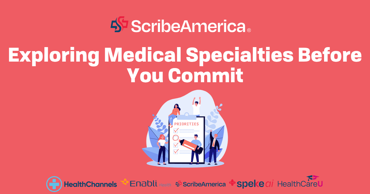 Exploring Medical Specialties Before You Commit