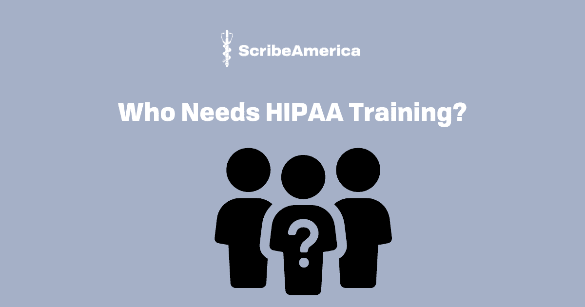 Who Needs HIPAA Training?