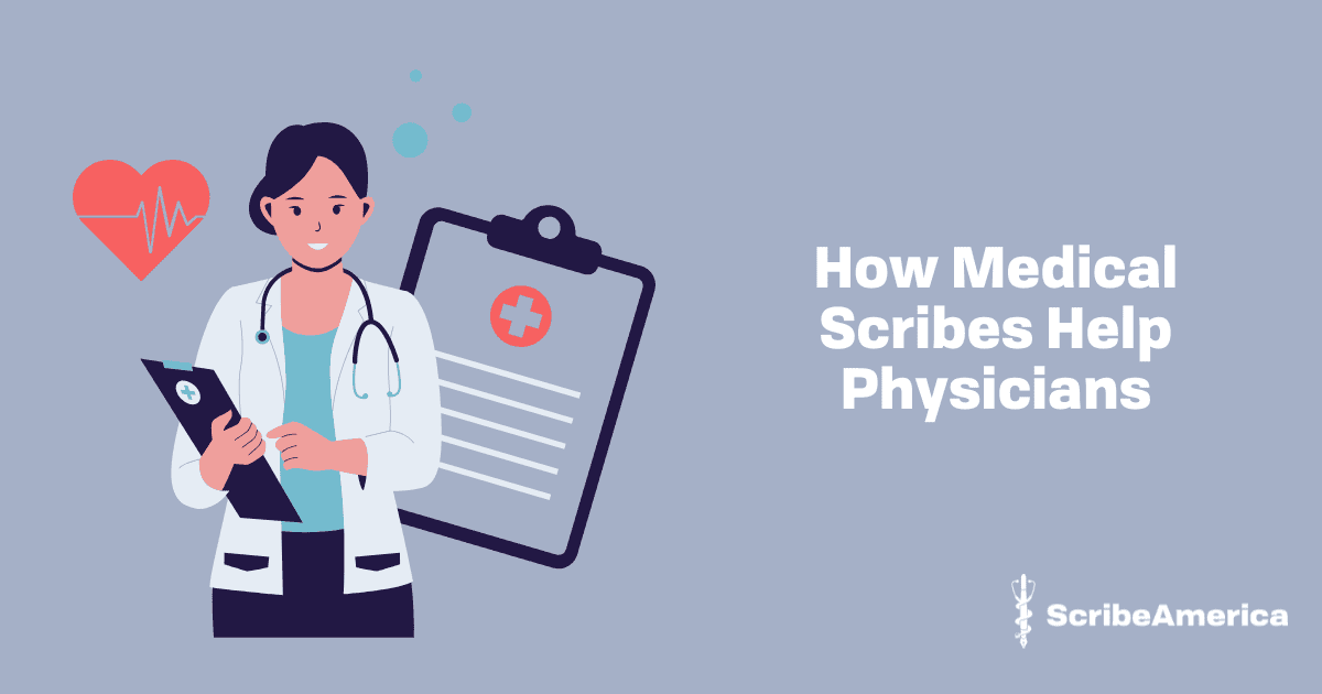 How Medical Scribes Help Physicians