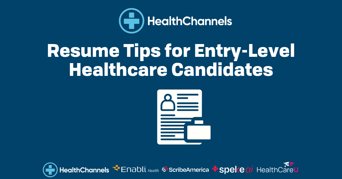 Resume Tips for Entry-Level Healthcare Candidates