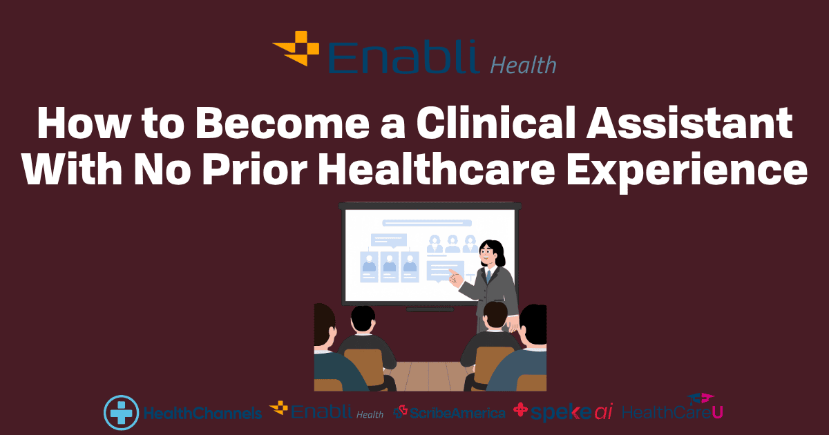 How to Become a Clinical Assistant With No Prior Healthcare Experience