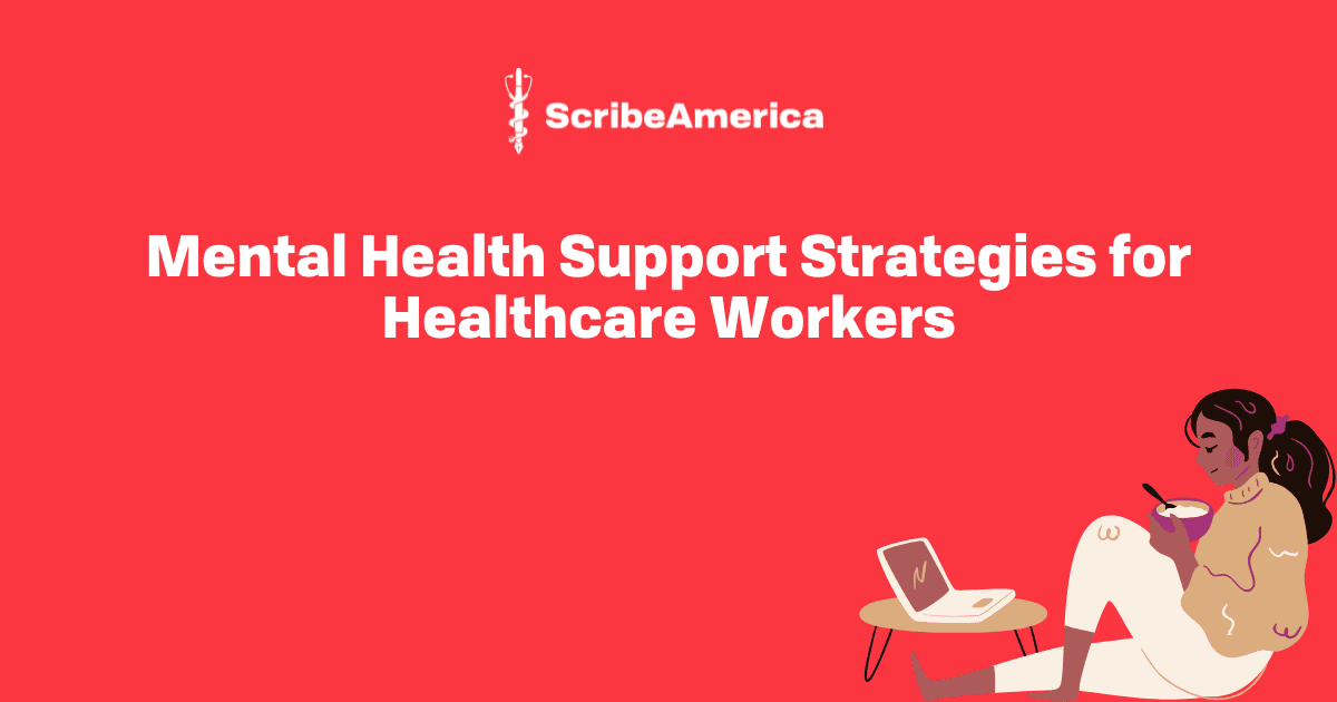 Mental Health Support Strategies for Healthcare Workers