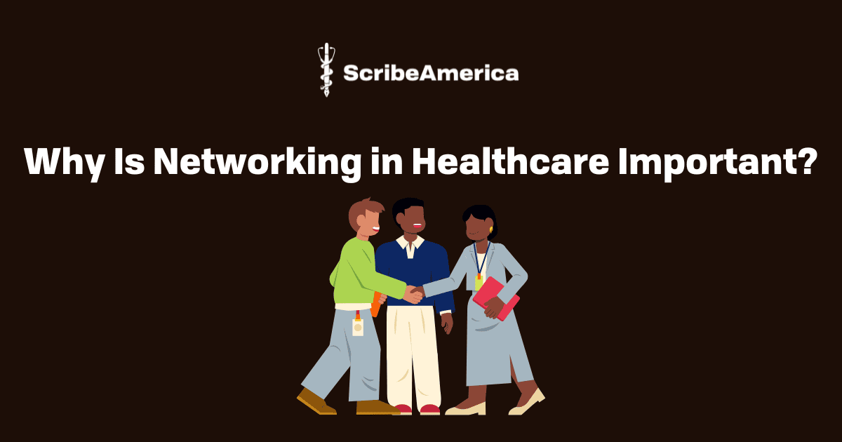 Why Is Networking in Healthcare Important?